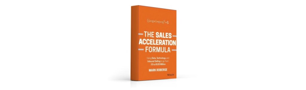 The sales acceleration formula – Mark Roberge – Curatus read