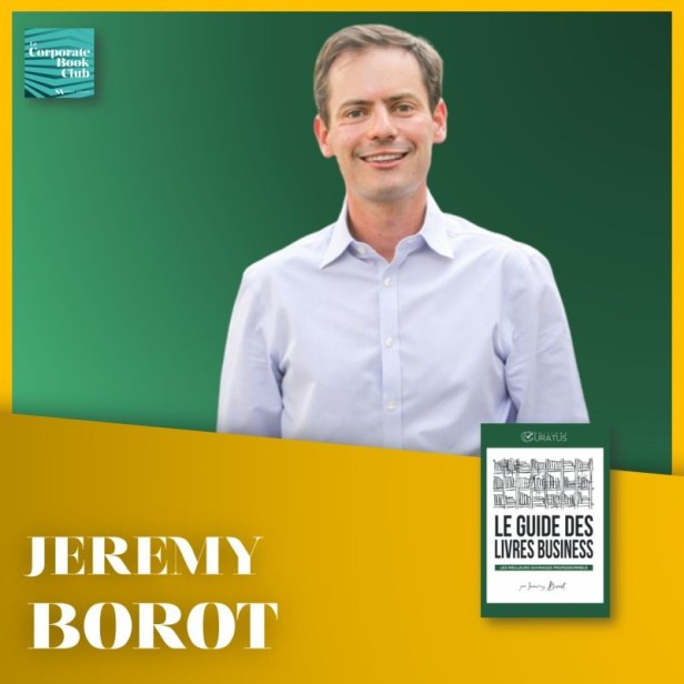 Podcast Corporate Book Club de Gabriel Leroux –&nbsp;ep35