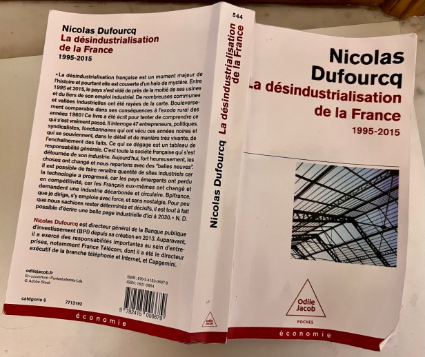 La désindustrialisation de la France 1995-2015, par Nicolas&nbsp;Dufourcq